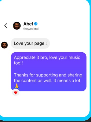 The Weeknd DM: Love your page